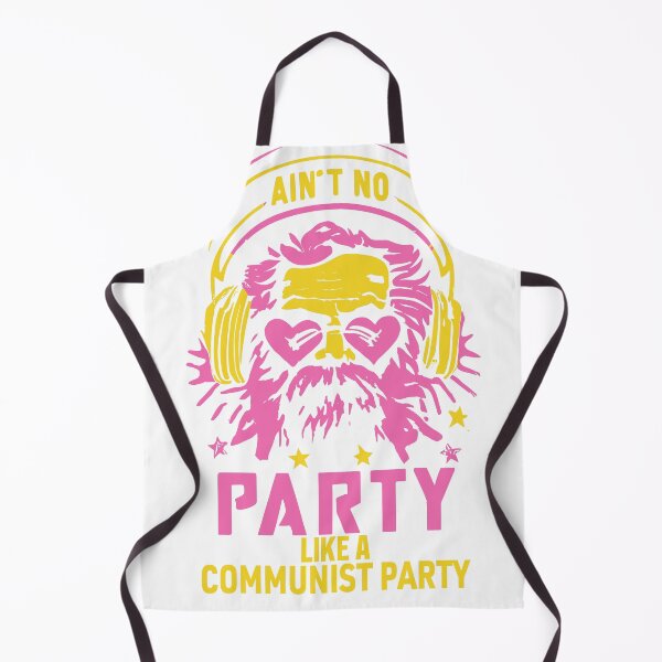Item preview, Ain't No Party Like A Communist Party, Funny DJ Karl Marx, Communist, Propaganda Joke designed and sold by PrintShangri-La.