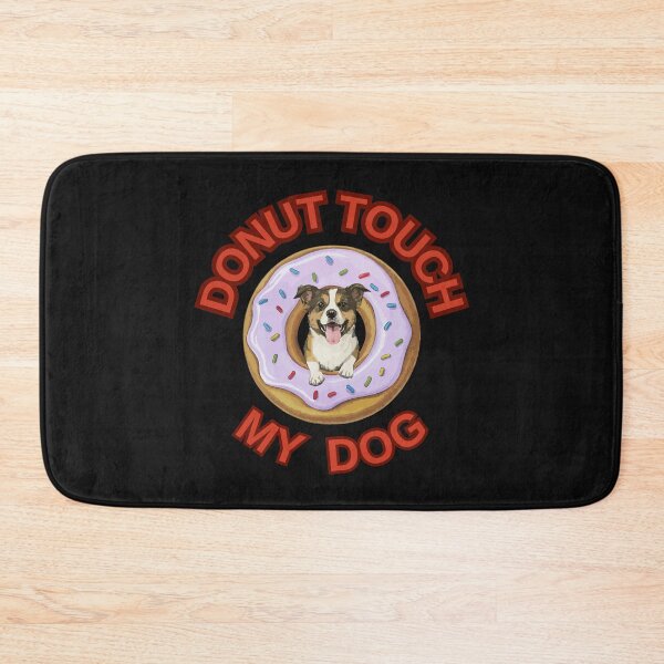 Item preview, Donut Touch My Dog ! Do not Touch Series designed and sold by Psycho-Crazy.