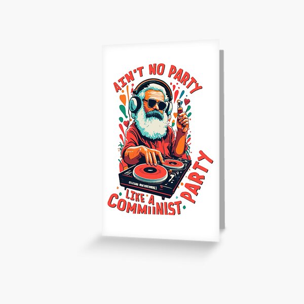Item preview, Es gibt keine Partei wie eine Kommunistische Partei, lustiger DJ Karl Marx, Kommunist, Propagandawitz designed and sold by PrintShangri-La.
