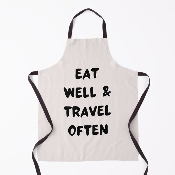 Item preview, Eat Well & Travel Often designed and sold by asbno19.