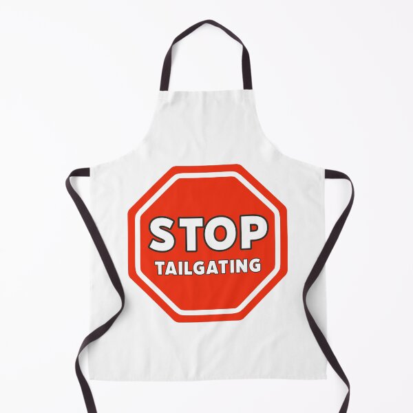 Item preview, Stop tailgating designed and sold by Rachel the Artist .