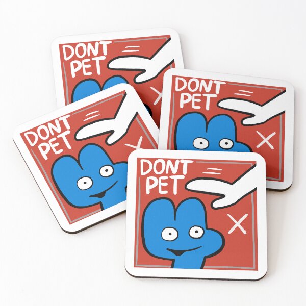 Item preview, Don’t Pet Four BFB designed and sold by MsBonnieArt.