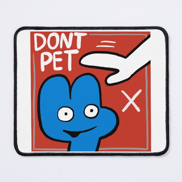 Item preview, Don’t Pet Four BFB designed and sold by MsBonnieArt.