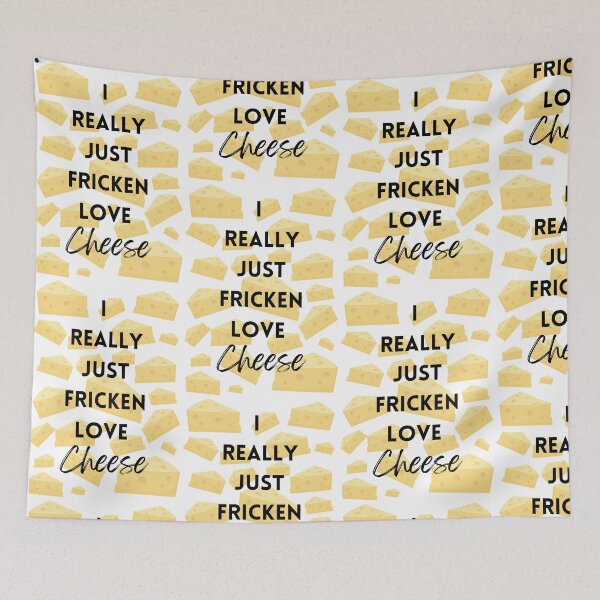 Item preview, I really just fricken love cheese designed and sold by PotatoDesu.