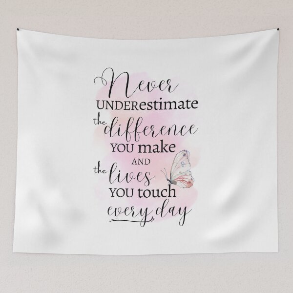 Item preview, Never Underestimate the Difference You Make designed and sold by MissLissaLou.