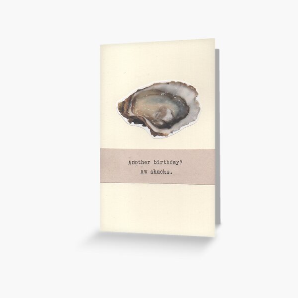 Item preview, Aw Shucks Oyster Card designed and sold by BlueSpecsStudio.