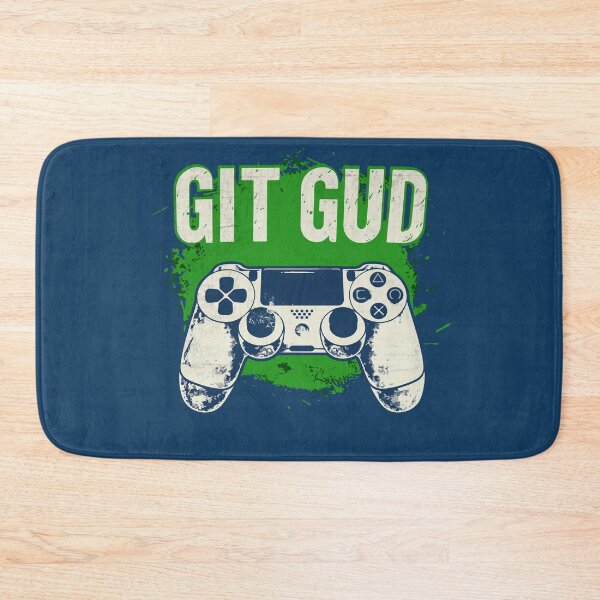 Item preview, Git Gud! - Gamer's Victory Mantra (Green) designed and sold by Sir Meow Meow.