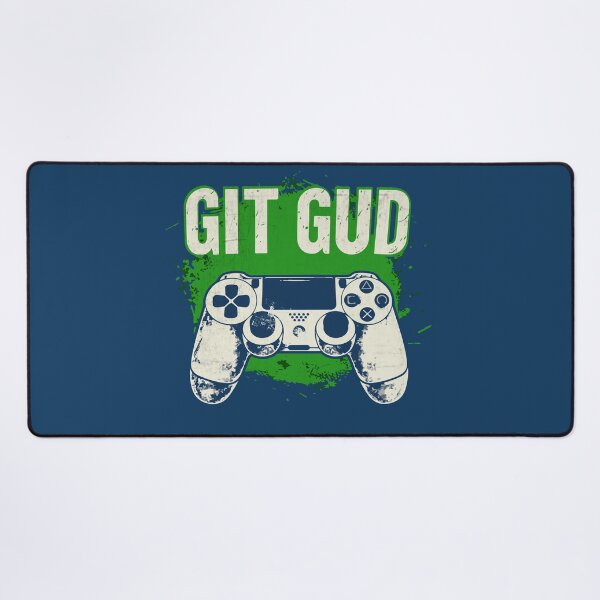 Item preview, Git Gud! - Gamer's Victory Mantra (Green) designed and sold by Sir Meow Meow.