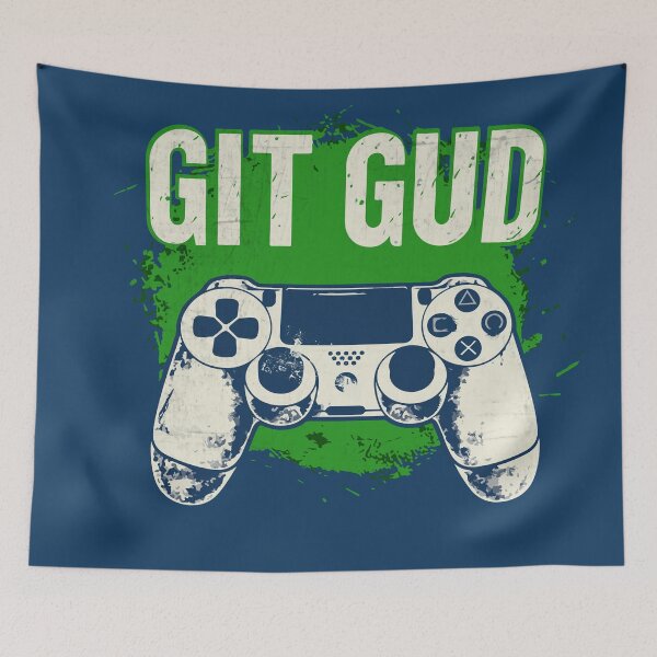 Item preview, Git Gud! - Gamer's Victory Mantra (Green) designed and sold by Sir Meow Meow.