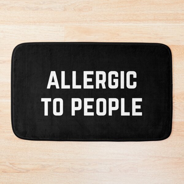 Item preview, Allergic to People designed and sold by RedPumpFlash.