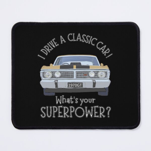 Item preview, GT Gold - I DRIVE A CLASSIC CAR, whats your SuperPower? designed and sold by Michael van der Hoorn.