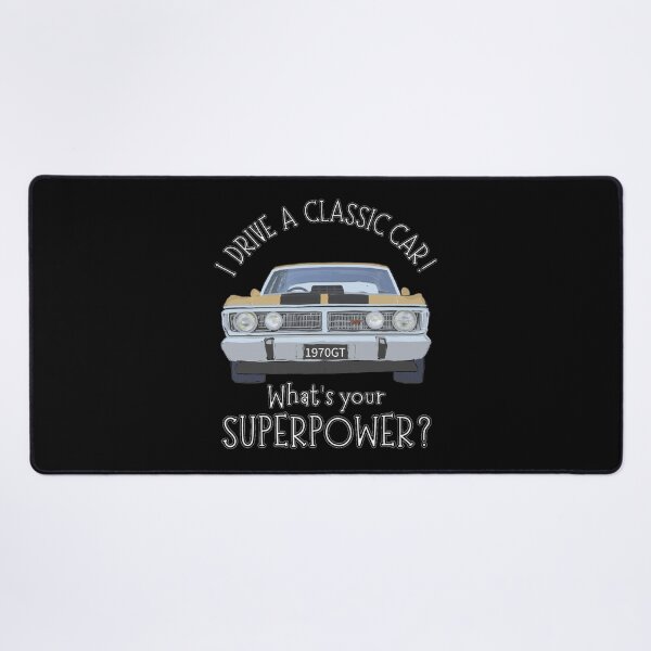 Item preview, GT Gold - I DRIVE A CLASSIC CAR, whats your SuperPower? designed and sold by Michael van der Hoorn.