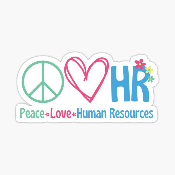 Item preview, Peace Love HR designed and sold by Soft Skills Club.