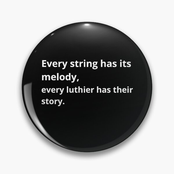 Item preview, Every string has its melody, every luthier has their story. designed and sold by Mihuk.