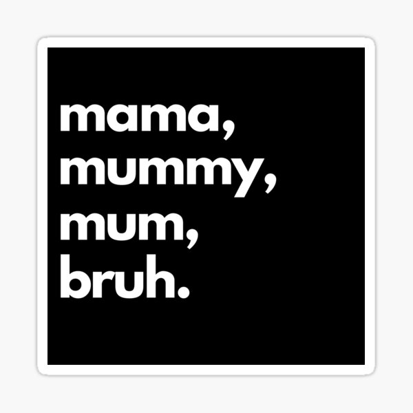 Mum♡ MAMA Mommy Mom Bruh Crewneck sweater – Parenthood Wise