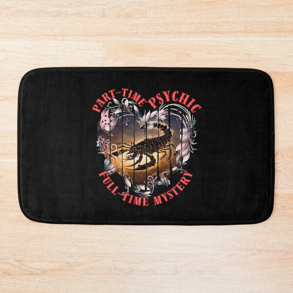 Item preview, Part-Time Psychic, Full-Time Mystery. scorpio astrology designed and sold by ZodiacWonders.