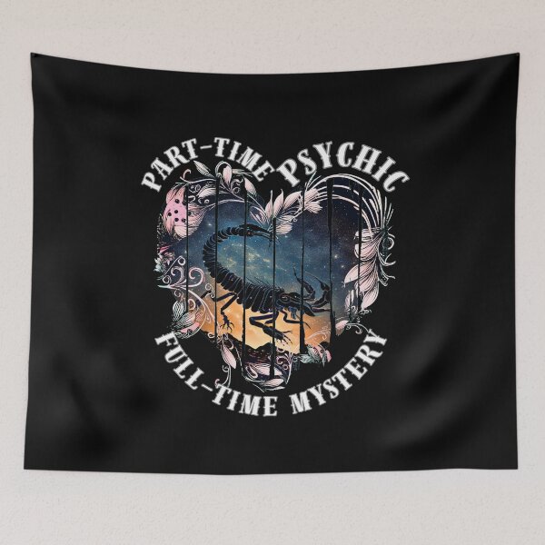 Item preview, Part-Time Psychic, Full-Time Mystery. scorpio quote designed and sold by ZodiacWonders.