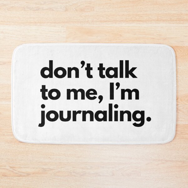Item preview, Don't Talk To Me, I'm Journaling designed and sold by shaldesign.