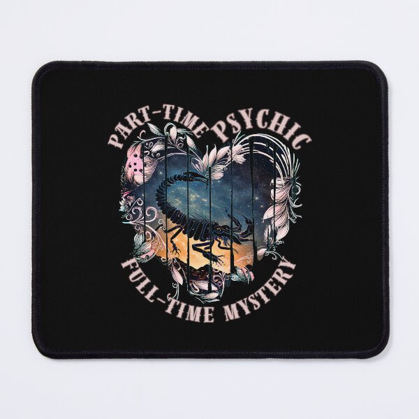 Item preview, Part-Time Psychic, Full-Time Mystery. scorpio funny designed and sold by ZodiacWonders.