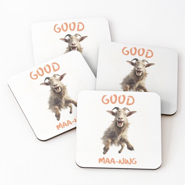 Item preview, How goats say good morning. designed and sold by FarmChickChux.