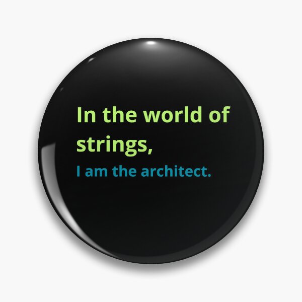 Item preview, In the world of strings, I am the architect. designed and sold by Mihuk.