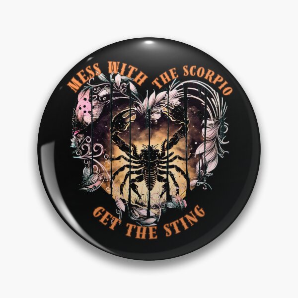 Item preview, Mess With The Scorpio, Get The Sting. scorpio november designed and sold by ZodiacWonders.