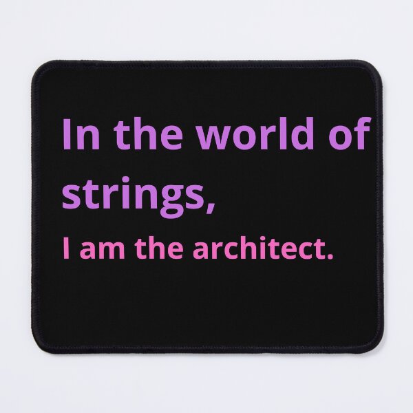 Item preview, In the world of strings, I am the architect. designed and sold by Mihuk.