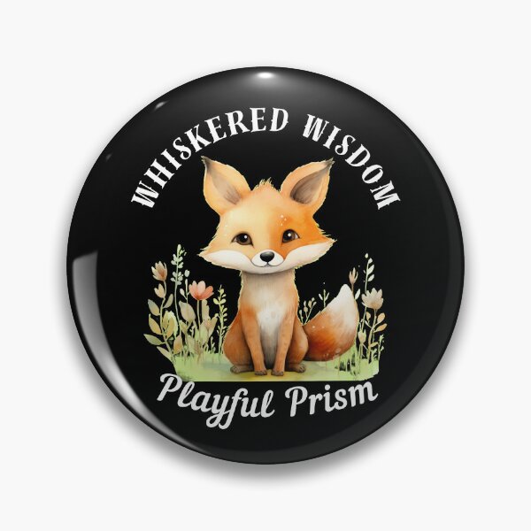 Item preview, Whiskered Wisdom, Playful Prism. fox quote designed and sold by FoxVibes.