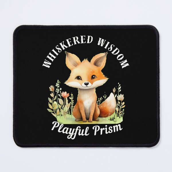 Item preview, Whiskered Wisdom, Playful Prism. fox quote designed and sold by FoxVibes.