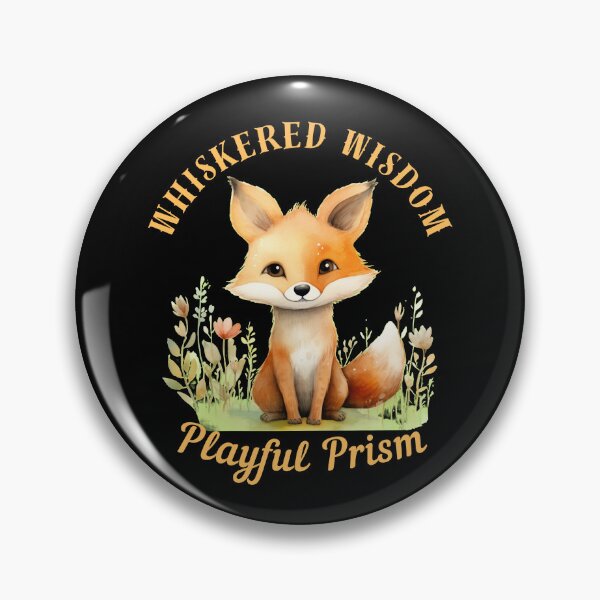 Item preview, Whiskered Wisdom, Playful Prism. fox saying designed and sold by FoxVibes.