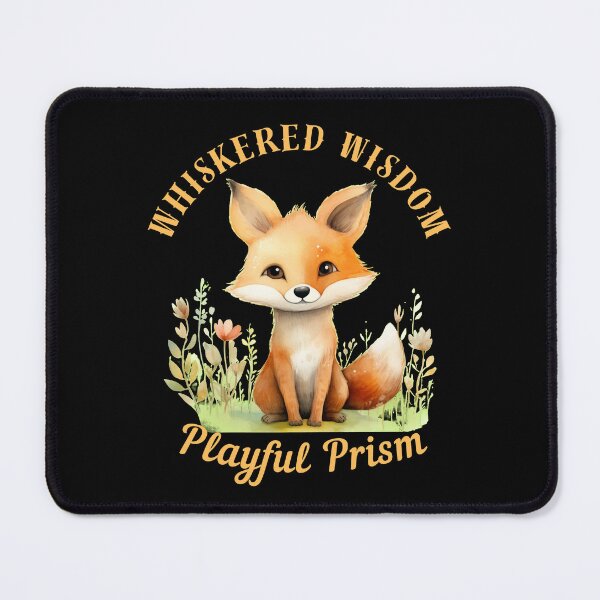 Item preview, Whiskered Wisdom, Playful Prism. fox saying designed and sold by FoxVibes.