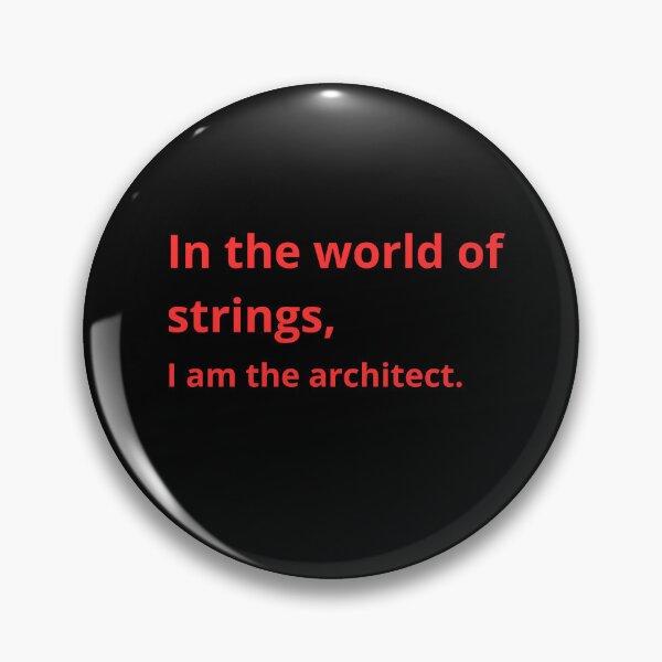 Item preview, Copy of In the world of strings, I am the architect. designed and sold by Mihuk.