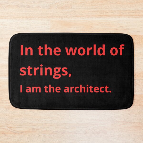 Item preview, Copy of In the world of strings, I am the architect. designed and sold by Mihuk.
