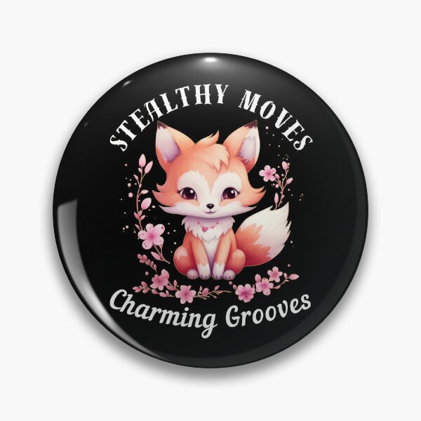 Item preview, Stealthy Moves, Charming Grooves. fox quote designed and sold by FoxVibes.