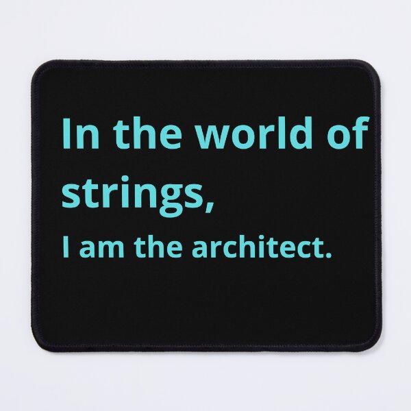 Item preview, In the world of strings, I am the architect. designed and sold by Mihuk.