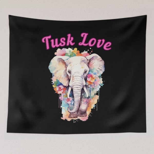 Item preview, Tusk Love. elephant saying designed and sold by ElephantVibes.