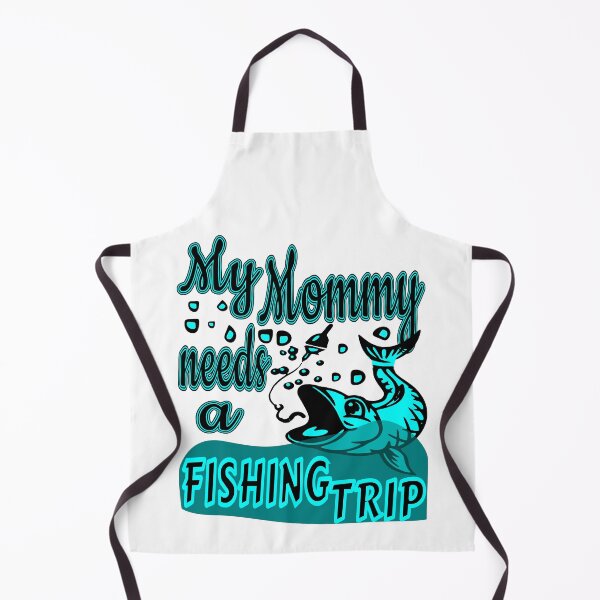 Item preview, My Mommy needs a Fishing Trip. For the Fishing Mom in your life. designed and sold by Verle-art.