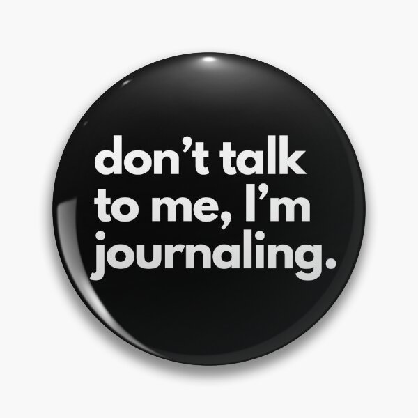 Item preview, Don't Talk To Me, I'm Journaling designed and sold by shaldesign.