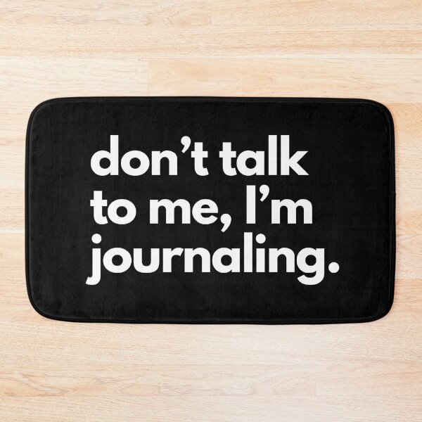 Item preview, Don't Talk To Me, I'm Journaling designed and sold by shaldesign.