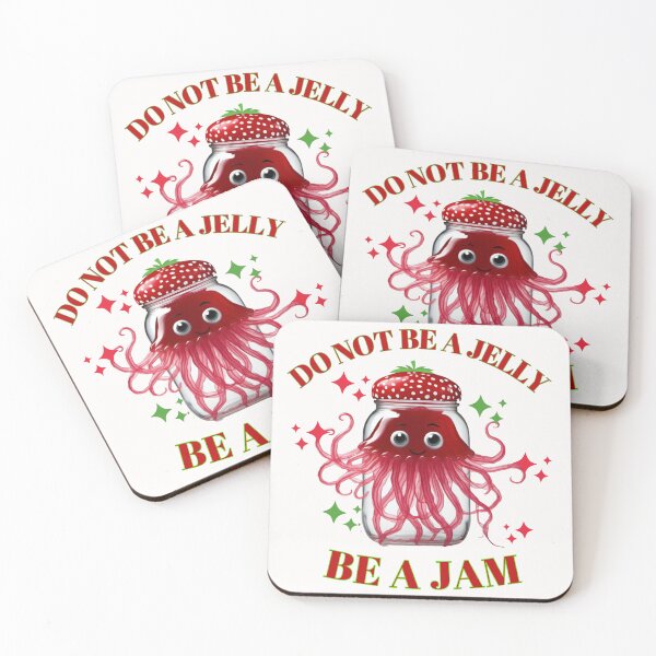 Item preview, Do not be a jelly be a jam, Funny jelly, Pun designed and sold by Oz64.