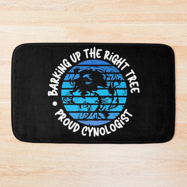 Item preview, Barking Up the Right Tree: Proud Cynologist. designed and sold by Mihuk.