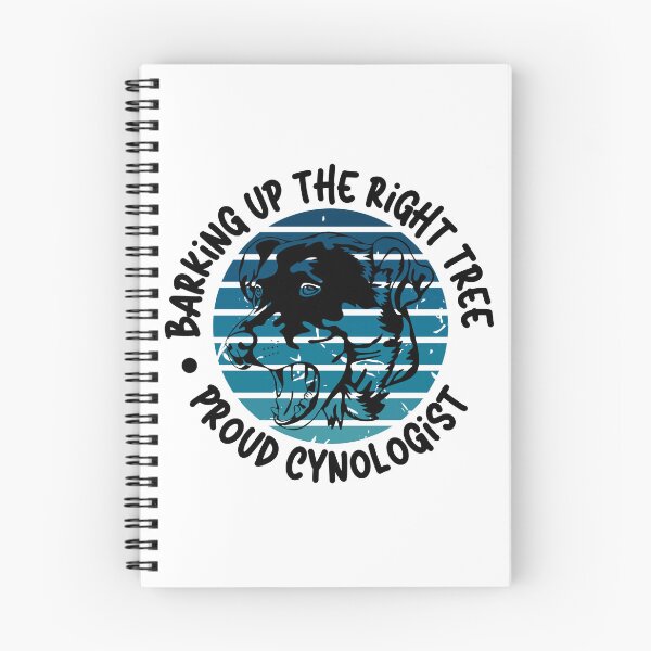 Item preview, Barking Up the Right Tree: Proud Cynologist. designed and sold by Mihuk.