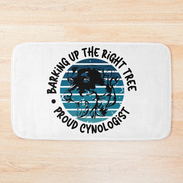 Item preview, Barking Up the Right Tree: Proud Cynologist. designed and sold by Mihuk.