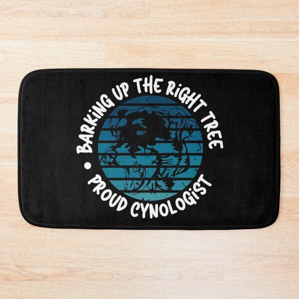 Item preview, Barking Up the Right Tree: Proud Cynologist. designed and sold by Mihuk.