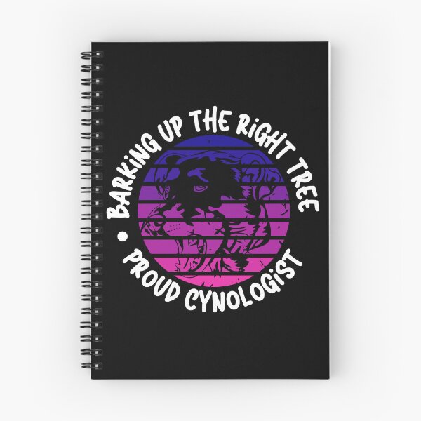 Item preview, Barking Up the Right Tree: Proud Cynologist. designed and sold by Mihuk.