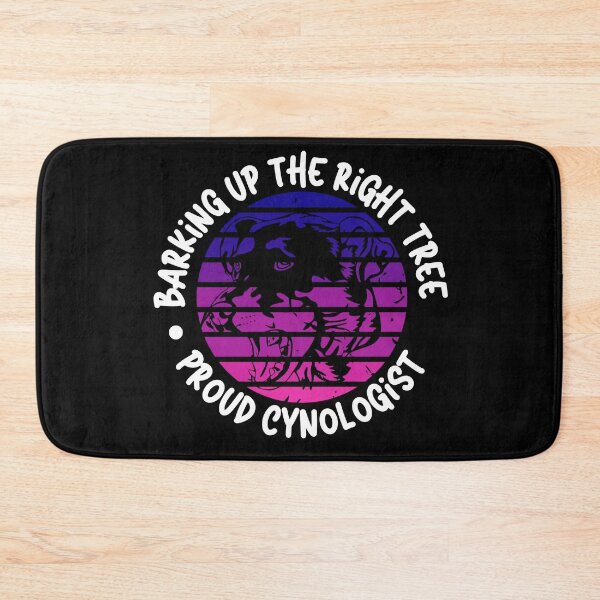 Item preview, Barking Up the Right Tree: Proud Cynologist. designed and sold by Mihuk.