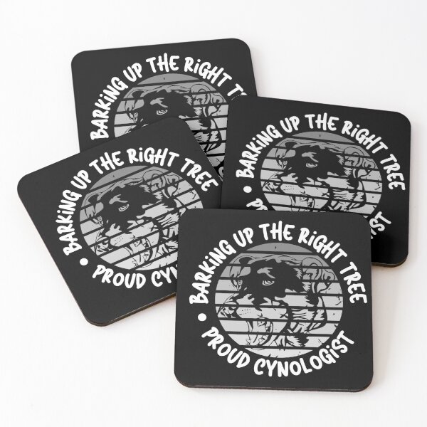 Item preview, Barking Up the Right Tree: Proud Cynologist. designed and sold by Mihuk.