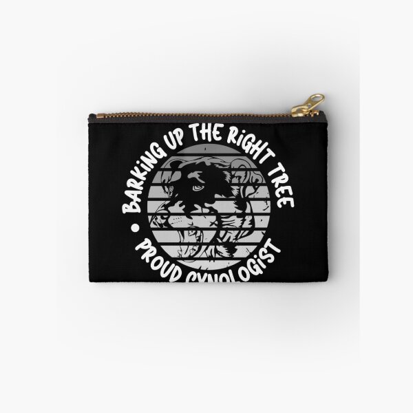 Item preview, Barking Up the Right Tree: Proud Cynologist. designed and sold by Mihuk.