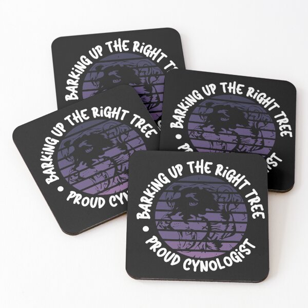 Item preview, Barking Up the Right Tree: Proud Cynologist. designed and sold by Mihuk.