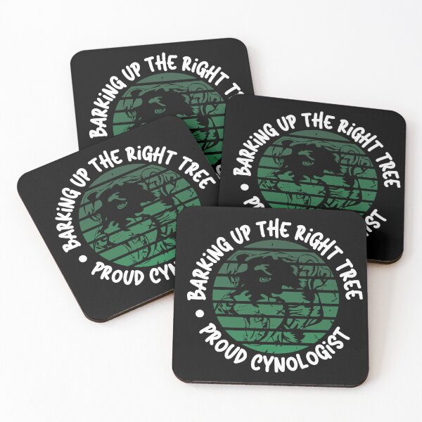 Item preview, Barking Up the Right Tree: Proud Cynologist. designed and sold by Mihuk.